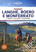 Langhe, Roero e Monferrato. Con Carta geografica ripiegata libro