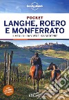 Langhe, Roero e Monferrato. Con Carta geografica ripiegata libro