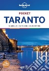 Taranto. Con Carta geografica ripiegata libro