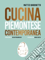 Cucina piemontese contemporanea libro