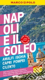 Napoli e il golfo. Con cartina estraibile libro