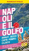 Napoli e il golfo. Con cartina estraibile libro