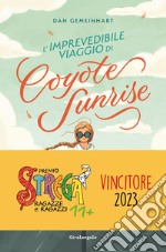 L'imprevedibile viaggio di Coyote Sunrise