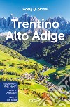 Trentino-Alto Adige libro di Falconieri Denis Pasini Piero