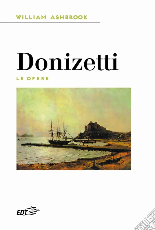 Donizetti. Le opere