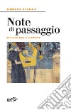 Note di passaggio. Riflessioni e ricordi libro di Strauss Richard Sablich S. (cur.)