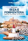 Ibiza e Formentera libro di Noble Isabella