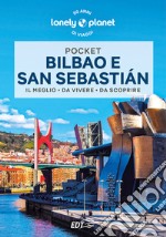 Bilbao e San Sebastian