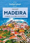Madeira. Con carta estraibile libro di Di Duca Marc