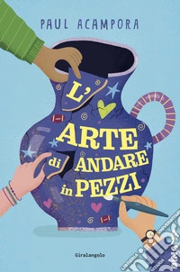 L'arte di andare in pezzi