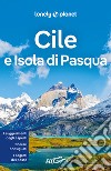 Cile e Isola di Pasqua libro