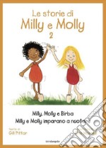 Le storie di Milly Molly. Ediz. a colori. Vol. 2 libro