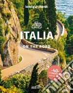 Italia on the road. 40 itinerari. Con cartina libro