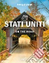 Stati Uniti on the road. 51 itinerari libro