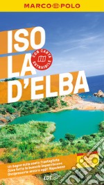 Isola d'Elba. Con cartina estraibile libro