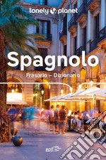 Spagnolo. Frasario-dizionario libro