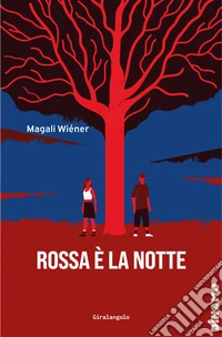Rossa è la notte