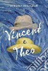 Vincent e Theo libro di Heiligman Deborah