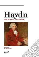 Haydn. Due ritratti e un diario libro