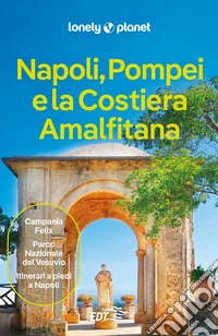 Napoli, Pompei e la Costiera Amalfitana