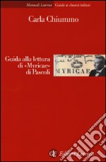 Guida alla lettura di «Myricae» di Pascoli libro