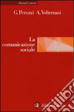 La comunicazione sociale libro