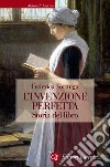 L'invenzione perfetta. Storia del libro libro