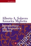 Introduzione alla linguistica italiana. Nuova ediz. libro