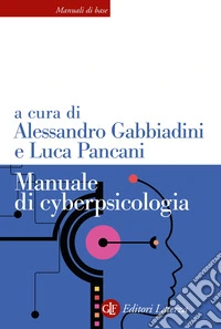 Manuale di cyberpsicologia libro