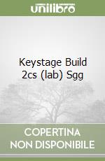 Keystage Build 2cs (lab) Sgg libro