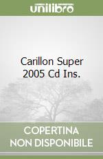 Carillon Super 2005 Cd Ins. libro