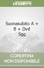 Suonasubito A + B + Dvd Sgg libro