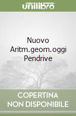 Nuovo Aritm.geom.oggi Pendrive libro