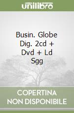 Busin. Globe Dig. 2cd + Dvd + Ld Sgg libro