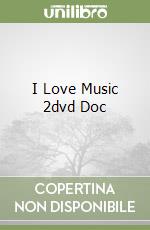I Love Music 2dvd Doc libro