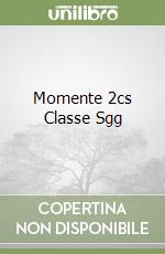 Momente 2cs Classe Sgg libro