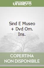 Sind E Museo + Dvd Om. Ins. libro
