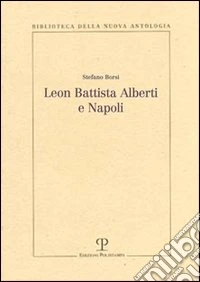 Leon Battista Alberti e Napoli