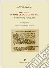 Lo statuto di Massa e Cozzile del 1420. Le norme giuridiche medievali in uso in un comune rurale della Valdinievole libro