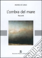 L'ombra del mare libro