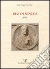 Blu di Seneca libro