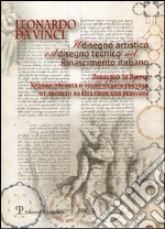 Leonardo da Vinci. Il disegno artistico e il disegno tecnico nel Rinascimento italiano. Testo bulgaro a fronte libro