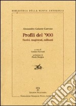 Profili del '900. Storici, magistrati, militanti