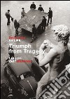 Triumph from Tragedy-I giorni dell'alluvione libro