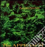 The Approach. Ediz. illustrata libro