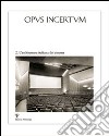 Opus incertum. Vol. 2: L'architettura italiana dei cinema libro