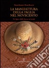 La manifattura della paglia nel Novecento. Da Signa e dalla Toscana nel mondo libro