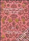 Monete italiane del Museo nazionale del Bargello. Vol. 4: Toscana (Firenze esclusa). Marche-Umbria libro