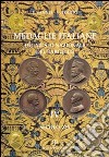 Medaglie italiane del Museo nazionale del Bargello. Vol. 4: Secolo XIX libro