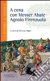 A cena con messer abate Agnolo Firenzuola libro